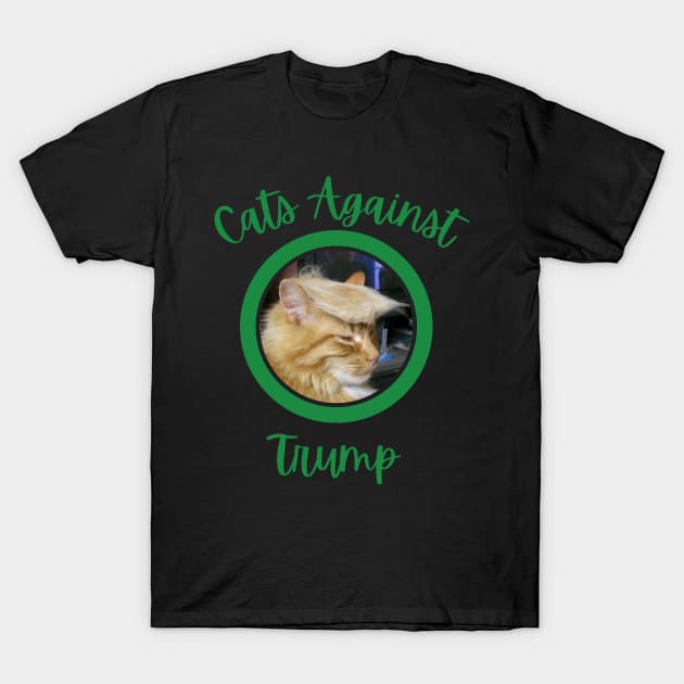 Funny Cats Anti-Trump - Cats Against Trump 1 T-Shirt by mkhriesat